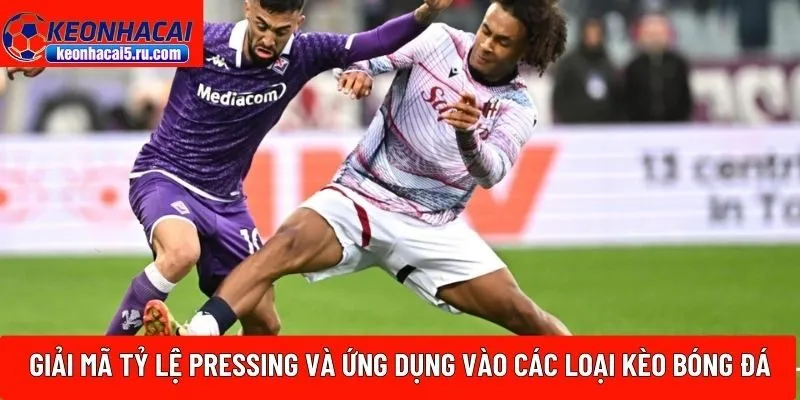 Giải mã tỷ lệ pressing 